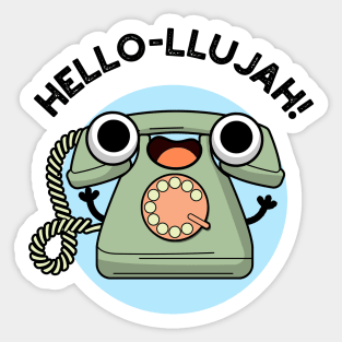 Hello-lujah Cute Telephone Pun Sticker